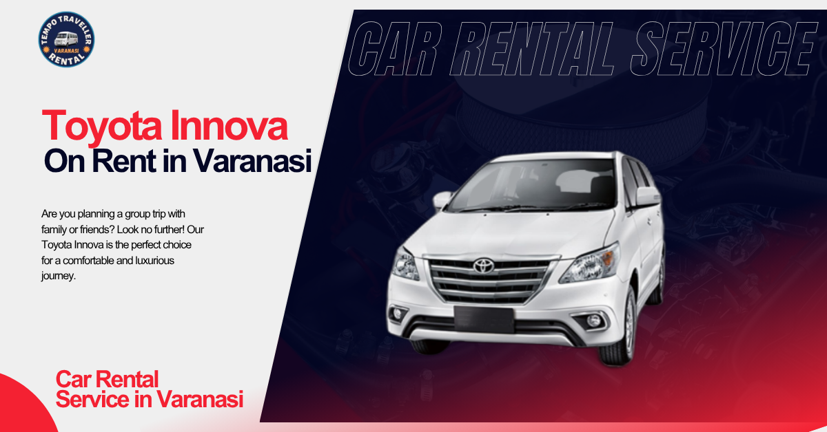 Toyota Innova Car Rental in Varanasi