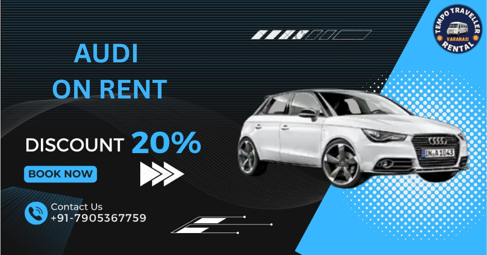 AUDI on Rent in Varanasi